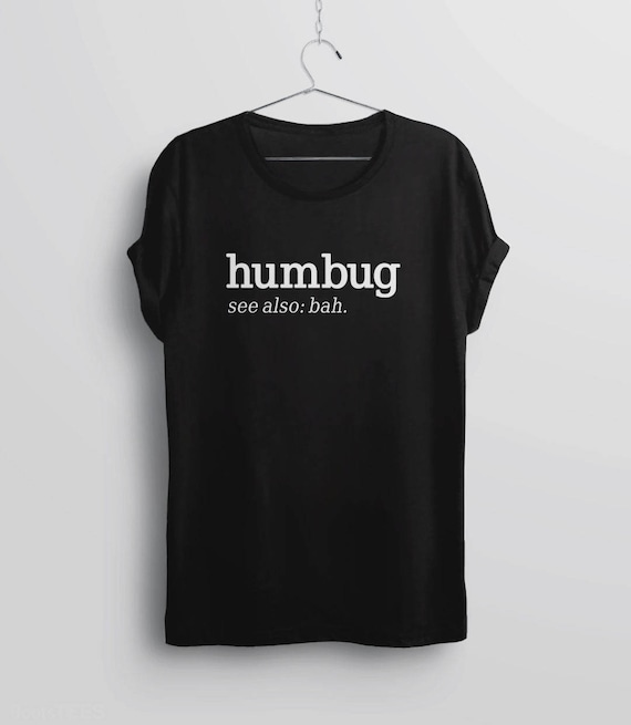 Funny Christmas Shirt, scrooge shirt, funny Christmas tee, A Christmas Carol shirt, anti Christmas tshirt, bah humbug shirt funny xmas shirt