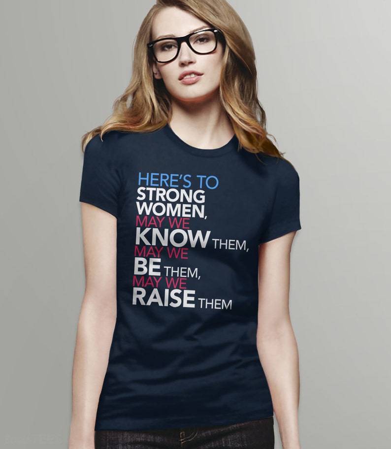 Feminist Graphic Tee Shirt with Strong Women Quote feminism Etsy