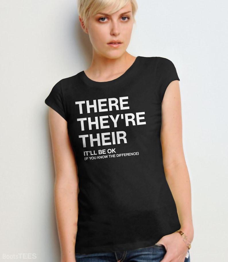 Grammatiktröja för engelsklärare, rolig grafisk t-shirt för kvinnor, talesätt-t-shirt, present till redaktör, korrekturläsare, där är de bild 4