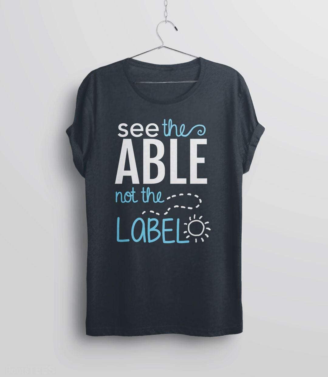 See the Able Not the Label Shirt for Autism Acceptance, T Shirt for ...
