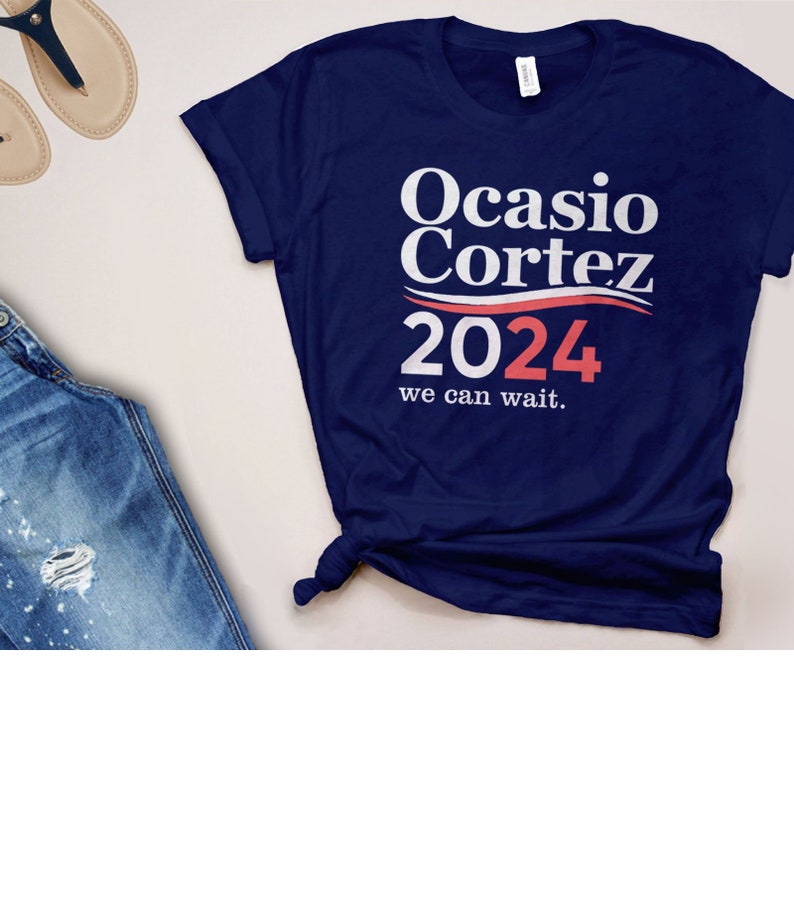 Alexandria Ocasio-Cortez Shirt, Funny AOC T Shirt, Women Ocasio Cortez 2024 tshirt, liberal shirts, democrat Cortez for president, BootsTees image 1