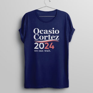 Alexandria Ocasio-Cortez Shirt, Funny AOC T Shirt, Women Ocasio Cortez 2024 tshirt, liberal shirts, democrat Cortez for president, BootsTees image 4