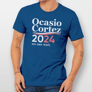 Alexandria Ocasio-Cortez Shirt, Funny AOC T Shirt, Women Ocasio Cortez 2024 tshirt, liberal shirts, democrat Cortez for president, BootsTees image 7