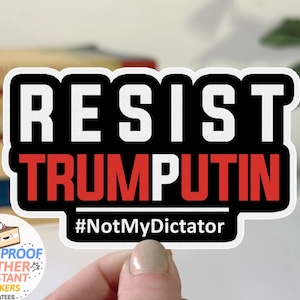 Pegatina de resistencia a Trump y Putin, vinilo IMPERMEABLE, pegatinas de resistencia, calcomanía anti Trump, pegatina con cita liberal de Trumputin, demócrata, LGBT, derechos de las mujeres
