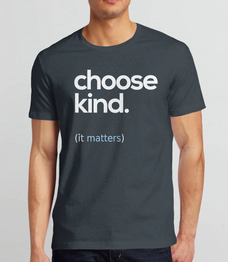 kindness matters tee shirt