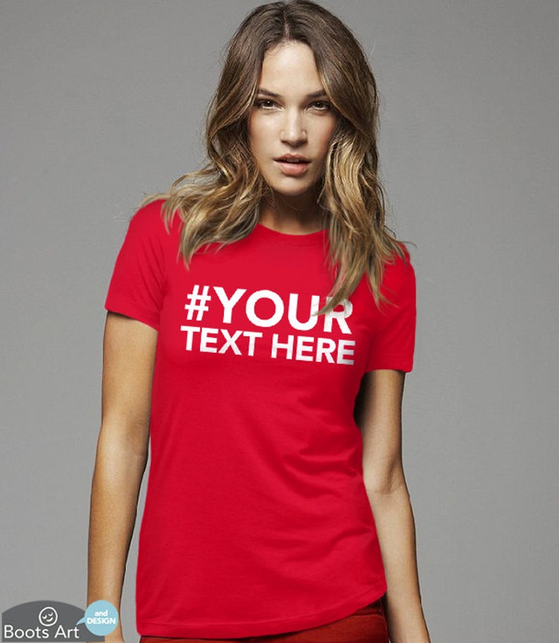 Personalized Gift Idea Custom Tshirt Custom Hashtag Shirt Etsy