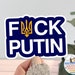 F*ck Putin Sticker, WATERPROOF I Stand With Ukraine Sticker, anti Putin sticker, support Ukraine decal, Ukrainian flag trident sticker vinyl 