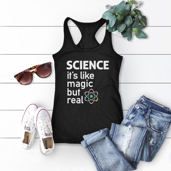 Science Its Like Magic But Real Funny Science Teacher Shirt Science Its Like Magic But Real Funny Science Teacher Shirt