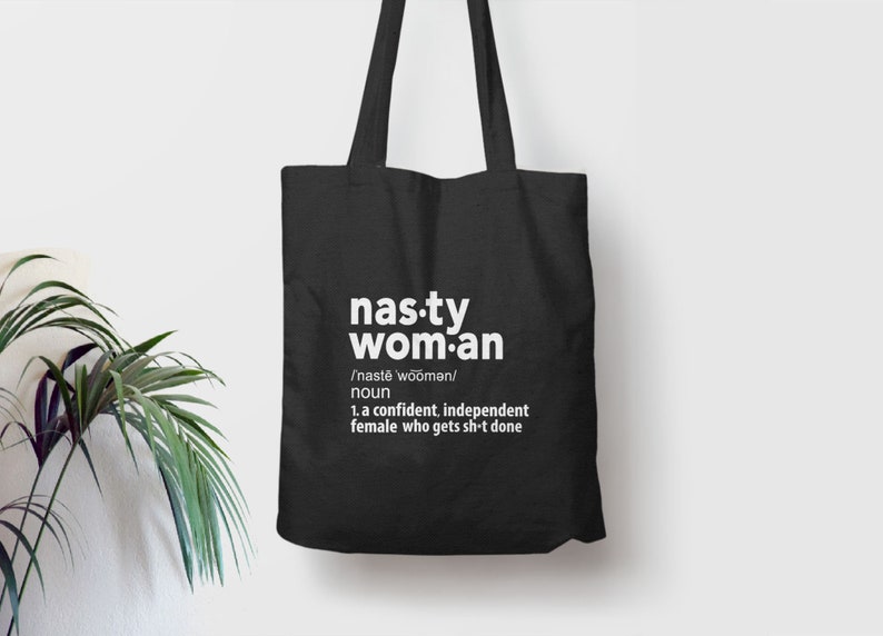 Nasty Woman Tote Bag Women Gift for Feminist Tote Bag Etsy