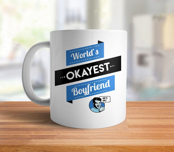 world's okayest boyfriend mug