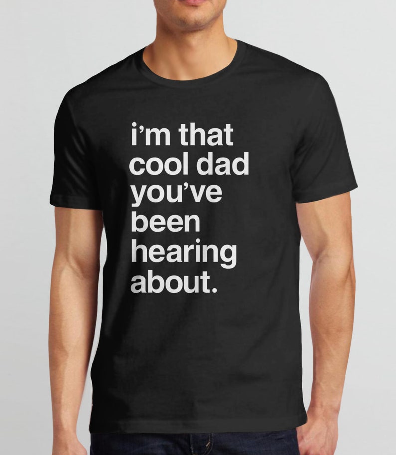 not your average dad shirt