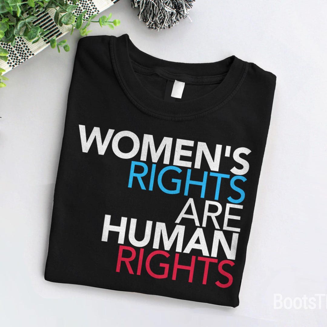 Women's Rights Are Human Rights Shirt, Pro Choice Tshirt, Feminist ...