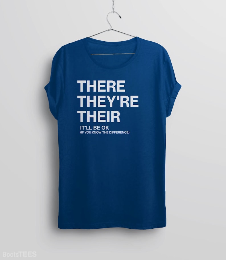 Grammatiktröja för engelsklärare, rolig grafisk t-shirt för kvinnor, talesätt-t-shirt, present till redaktör, korrekturläsare, där är de bild 1