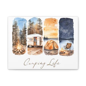 Camping Life Matte Canvas Art, Nature Decor, Adventure Wall Art, Camping Themed Gift, Outdoor Enthusiast Print, Camping, Outdoors