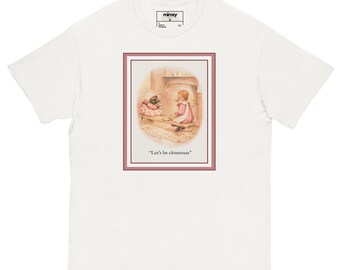 Let's be Chismosas Unisex klassisches T-Shirt