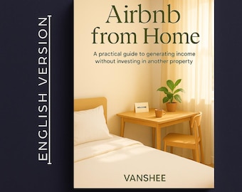 Airbnb at Home eBook | How to Start Hosting Without Buying Property | Passive Income Guide for Beginners