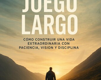 The Long Game – Build an Extraordinary Life with Vision and Discipline (Digital Download)