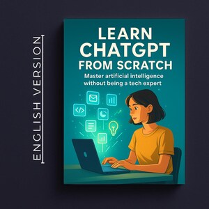 Puede incluir: Ilustración de una mujer usando una laptop con el texto "LEARN CHATGPT FROM SCRATCH". La imagen incluye el texto "Master artificial intelligence without being a tech expert" e iconos. La mujer lleva una camiseta amarilla.