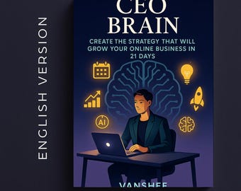 CEO’s Brain: 21-Day Strategy to Grow Your Online Business | Digital Entrepreneur Guide with AI Tools
