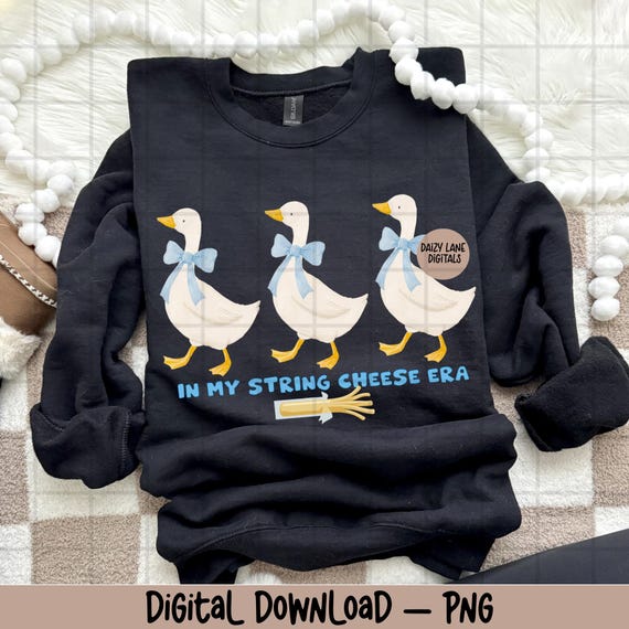 In my string cheese era png, mom life png, goose png, mama goose png, vintage goose png, sublimation, digital design