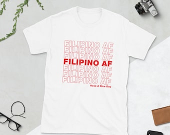Filipino AF - Short-Sleeve Unisex T-Shirt - S-3XL