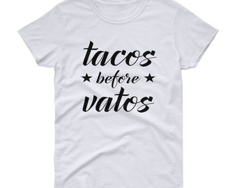 Tacos before Vatos - Women's short sleeve t-shirt - black script