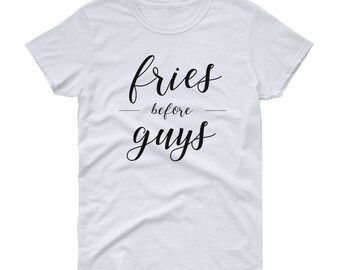 Fries Before Guys - Women's short sleeve t-shirt - Black Script