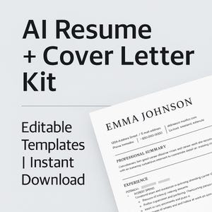May include: A white resume template with the name "EMMA JOHNSON" and a professional summary, experience, and contact information. The text "AI Resume + Cover Letter Kit" and "Editable Templates | Instant Download" are also visible.