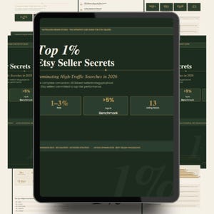May include: A digital tablet displays the title "Top 1% Etsy Seller Secrets" in white text on a dark green background. The image also includes the text "dominating High-Traffic Searches in 2026". Other documents are visible in the background.