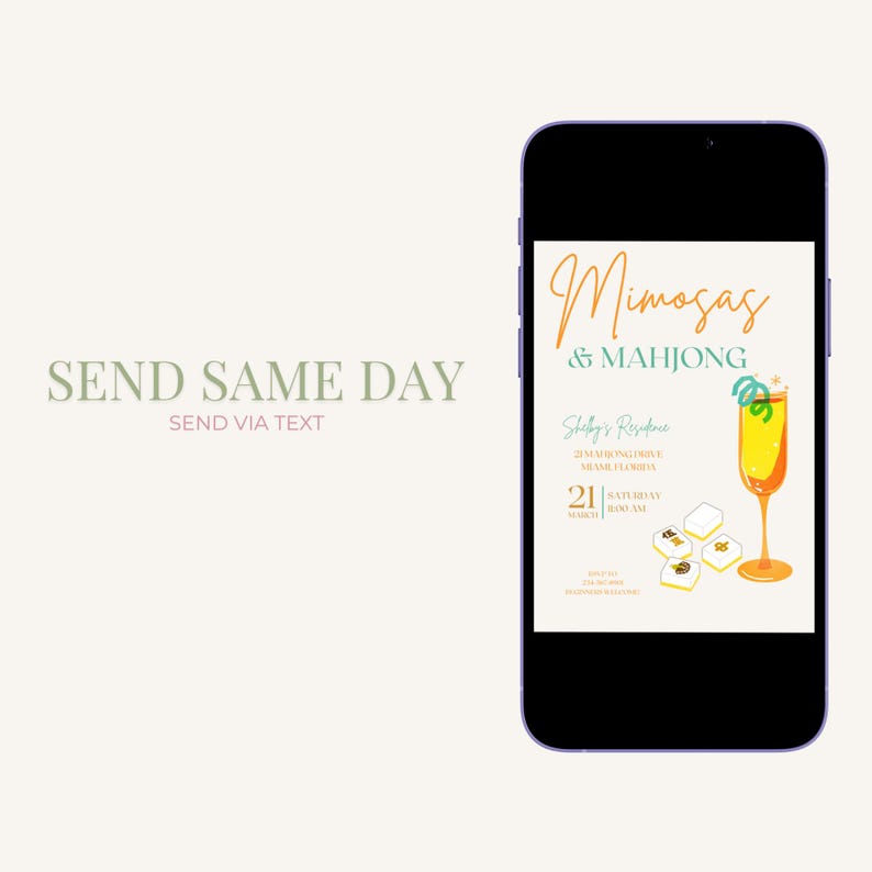 Puede incluir: Un tel&eacute;fono inteligente muestra una invitaci&oacute;n digital para un evento "Mimosas & Mahjong". La invitaci&oacute;n presenta una ilustraci&oacute;n de mimosa, fichas de mahjong y detalles del evento. El texto en el tel&eacute;fono dice "Enviar el mismo d&iacute;a" y "Enviar por SMS."