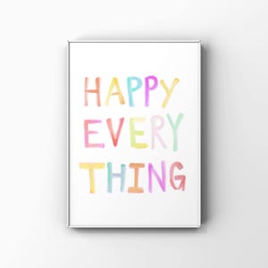 Happy Everything - Multicolor Print - Cute and Preppy