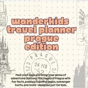 Pode incluir: Um planejador de viagens para crianças, o "wanderkids travel planner prague edition", com ilustrações de Praga. O design inclui um selo com o texto "PRAGUE" e a data "24 FEB '52". O texto incentiva as crianças a descobrir Praga.