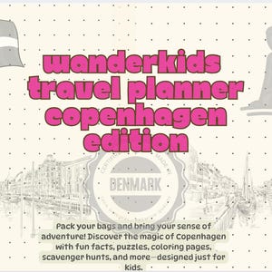 Peut inclure: Un planificateur de voyage pour enfants, intitulé "wanderkids travel planner copenhagen edition", en texte rose. Le design comprend des illustrations de monuments de Copenhague, un drapeau danois et le texte "Préparez vos bagages et apportez votre sens de l'aventure !"