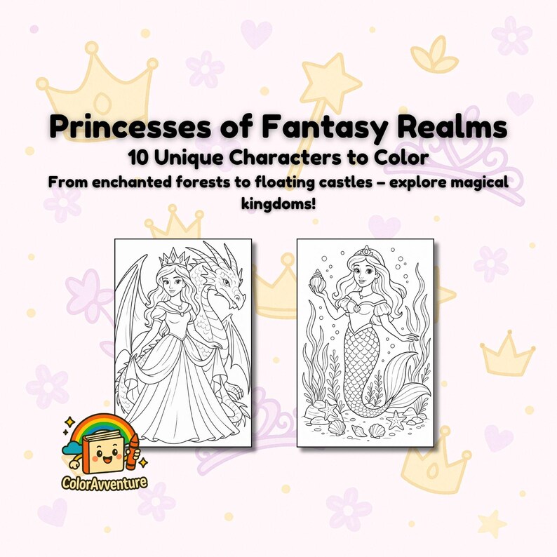 May include: A colouring book cover with the title "Princesses of Fantasy Realms" and the text "10 Unique Characters to Color." The image features two black and white illustrations of princesses and a logo that says "ColorAvventure."
