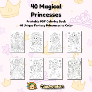 May include: A printable PDF colouring book titled "40 Magical Princesses." The cover features illustrations of princesses, including a mermaid, fairy, and others. The book promises 40 unique fantasy princesses to colour.