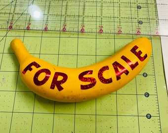 Banana For Scale, Prop Making, Banana Joke, Ruler, Funny Banana Gift, Gift for Him, Kawaii Banana, Banana Measurement