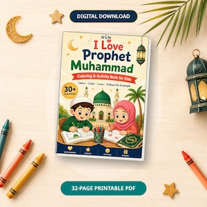 May include: A digital download colouring and activity book titled I Love Prophet Muhammad with 30+ fun pages. The cover features a boy and girl colouring, a mosque illustration, and text including Learn, Color, Love, Follow His Example.