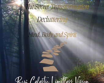 Despeja tu mente, cuerpo y espíritu: La transformación secreta