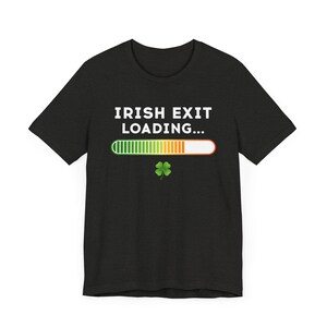 Koszulka Irish Exit Loading Funny St Patricks Day Tee Unisex Cotton Irish Goodbye Party Shirt Gift Introvert Meme Tshirt