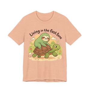 Sloth and Turtle &quot;Living In The Fast Lane&quot; Funny Tee (Unisex)