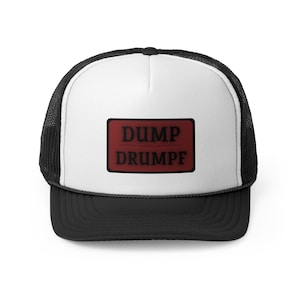 Dump Drumpf Trucker Hat - Anti-Trump MAGA Hat - FDT Political Satire Hat - One Size Fits Most - Funny Protest Cap in 6 Colors