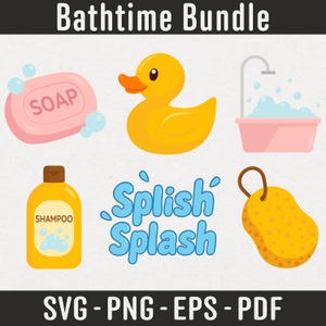Zestaw clipartów Bathtime SVG – gumowa kaczuszka, mydło, szampon, łazienka, urocze obrazy do kąpieli dla dzieci, svg PNG EPS pdf cyfrowe pobieranie