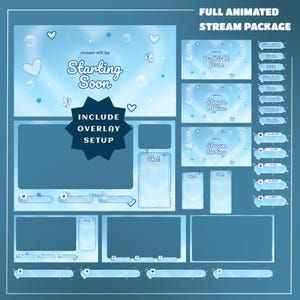 May include: A full animated stream package with a light blue theme. The package includes overlay setup, starting soon, be right back, stream offline, and stream ending screens. The design features hearts, butterflies, and bubbles.