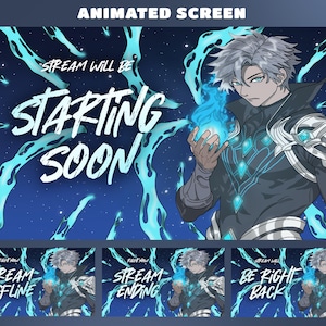 May include: Animated screen with a blue and black background featuring an anime-style character holding a blue flame. Text reads "STREAM WILL BE STARTING SOON." Additional screens say "STREAM OFFLINE," "STREAM ENDING," and "BE RIGHT BACK."