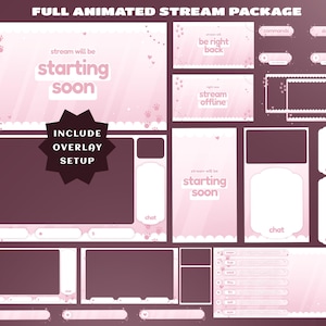 May include: A pink and white animated stream package with the text "FULL ANIMATED STREAM PACKAGE". The package includes overlay setup, starting soon screens, chat boxes, and other elements. The design features paw prints and hearts.