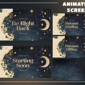 May include: Animated streaming screen designs with a celestial theme. Dark blue background with gold stars, crescent moons, and floral accents. Text includes "Be Right Back," "Starting Soon," "Stream Ending," and "Stream Offline."
