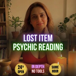 May include: A digital graphic featuring the text LOST ITEM PSYCHIC READING in white and green, with additional text stating 24h OPEN, IN DEPTH, NO TOOLS, and SAME HOUR. The image includes a person, candles, and indoor plants in the background.