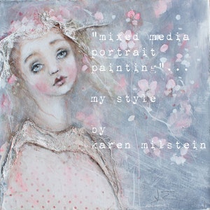 mixed media portrait painting my style      my new online class by karen milstein