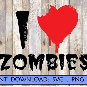 I Heart Zombies SVG I love zombies halloween digital design instant download