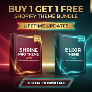 May include: Promotional graphic for a Shopify theme bundle, featuring two product boxes labeled "Shrine Pro Theme" and "Elixir Theme." The image includes text that reads "Buy 1 Get 1 Free" and "Lifetime Updates."